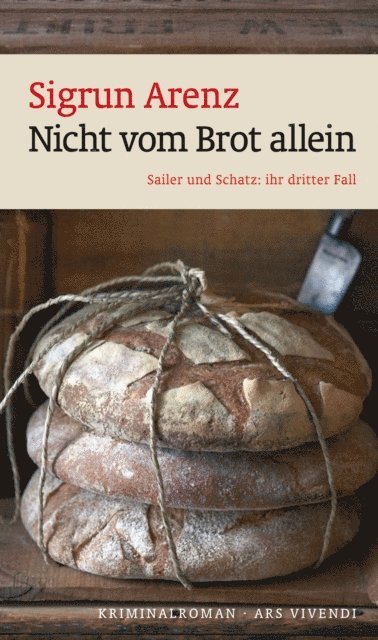 Sigrun Arenz - Nicht vom Brot allein, E-bok