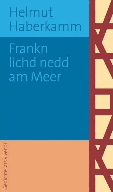 Helmut Haberkamm - Frankn lichd nedd am Meer, E-bok