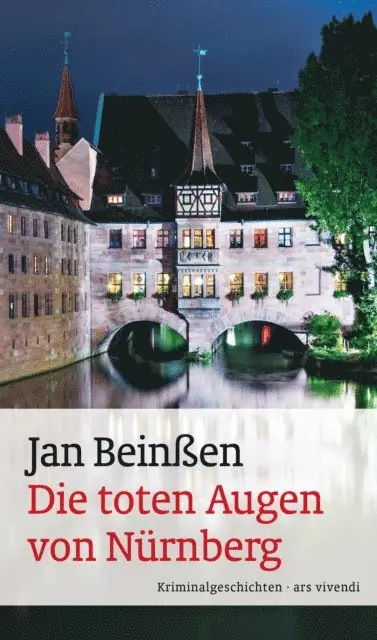Jan Beinen - Die toten Augen von Nürnberg, E-bok. Tillgänglighet: Lägg i varukorg