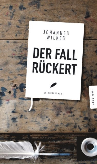 Johannes Wilkes - Der Fall Rückert, E-bok