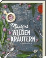 Marion Reinhardt - Fränkisch kochen mit wilden Kräutern, Inbunden