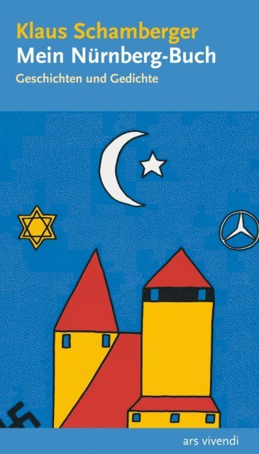 Klaus Schamberger - Mein Nürnberg-Buch, E-bok
