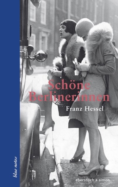 Franz Hessel, Manfred Flugge - Schöne Berlinerinnen, E-bok
