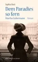 Sophia Mott - Dem Paradies so fern, Inbunden. Tillgänglighet: Lägg i varukorg