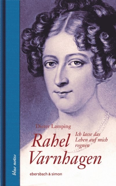 Dieter Lamping - Rahel Varnhagen, E-bok