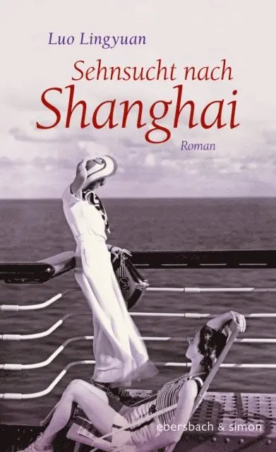 Luo Lingyuan - Sehnsucht nach Shanghai, E-bok. Tillgänglighet: Lägg i varukorg