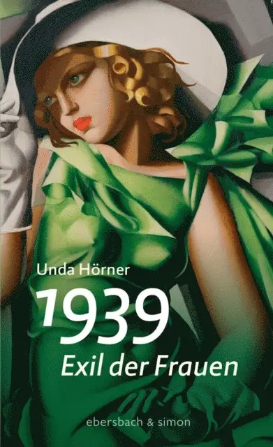 Unda Horner - 1939 – Exil der Frauen, E-bok. Tillgänglighet: Lägg i varukorg