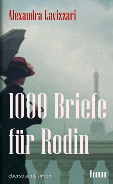 Alexandra Lavizzari - 1000 Briefe fur Rodin, E-bok