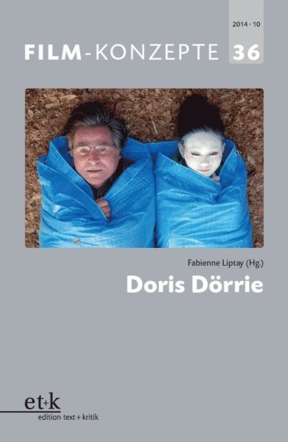Fabienne Liptay - FILM-KONZEPTE 36 - Doris Dörrie, E-bok