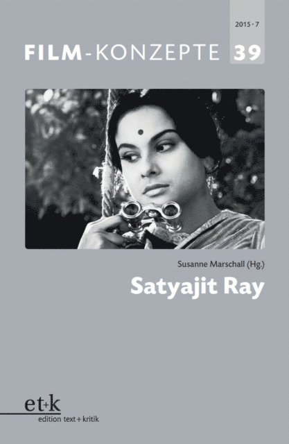 Susanne Marschall - FILM-KONZEPTE 39 - Satyajit Ray, E-bok