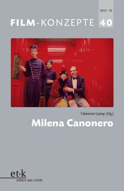 Fabienne Liptay - FILM-KONZEPTE 40 - Milena Canonero, E-bok