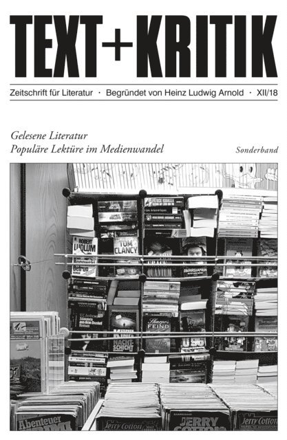 Carlos Spoerhase, Steffen Martus - TEXT + KRITIK Sonderband - Gelesene Literatur, E-bok