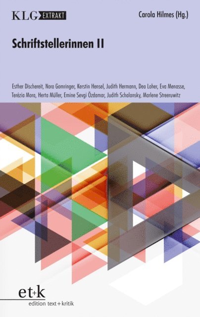 Carola Hilmes - KLG Extrakt - Schriftstellerinnen II, E-bok