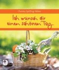Ich wnsch dir einen schnen Tag