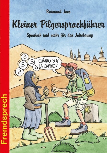 Raimund Joos - Kleiner Pilgersprachführer, E-bok