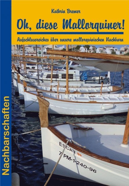 Kathrin Bremer - Oh, diese Mallorquiner!, E-bok