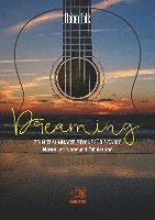 Rainer Falk - Dreaming. Zehn traumhafte Stücke für Gitarre, Övrigt
