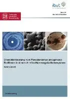 Katrin Dohnt - Charakterisierung von Pseudomonas aeruginosa-Biofilmen in einem in vitro-Harnwegskathetersystem, Häftad. Tillgänglighet: Lägg i varukorg