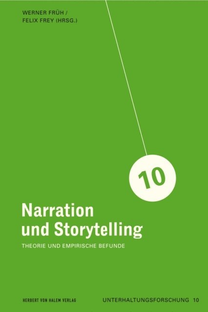 Felix Frey, Werner Fruh - Narration und Storytelling, E-bok