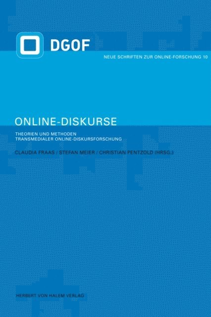 Christian Pentzold, Stefan Meier, Claudia Fraas - Online-Diskurse, E-bok
