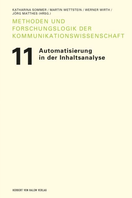 Jorg Matthes, Werner Wirth, Martin Wettstein, Katharina Sommer - Automatisierung in der Inhaltsanalyse, E-bok