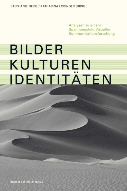 Katharina Lobinger, Stephanie Geise - Bilder, Kulturen, Identitäten, E-bok