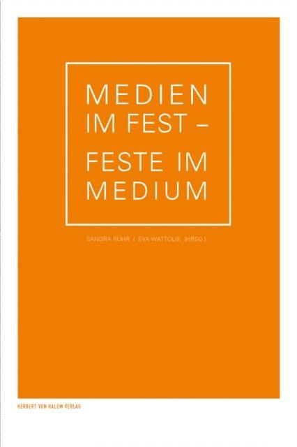 Eva Wattolik, Sandra Ruhr - Medien im Fest - Feste im Medium, E-bok