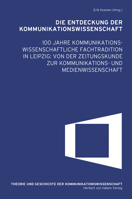 Erik Koenen - Die Entdeckung der Kommunikationswissenschaft, E-bok