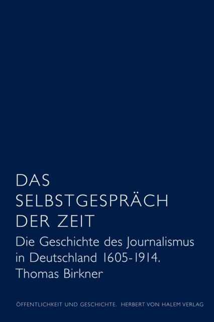 Thomas Birkner - Das Selbstgespräch der Zeit, E-bok