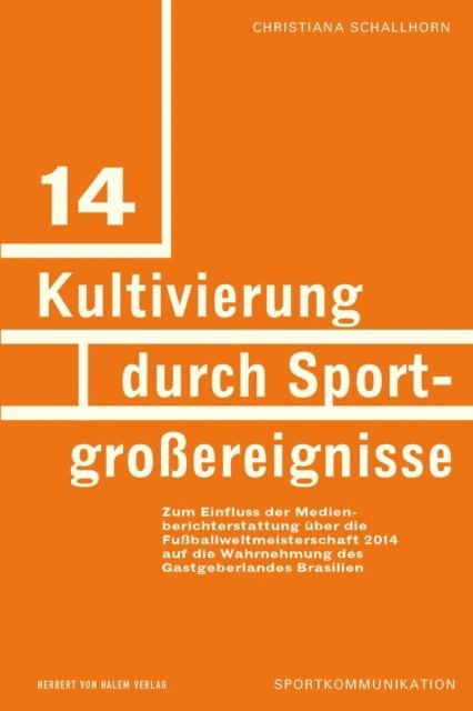 Christiana Schallhorn - Kultivierung durch Sportgroßereignisse, E-bok