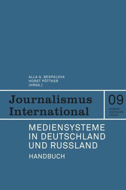 Horst Pottker, Alla G. Bespalova - Mediensysteme in Deutschland und Russland, E-bok