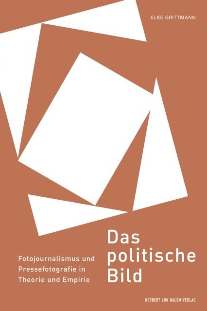 Elke Grittmann - Das politische Bild, E-bok