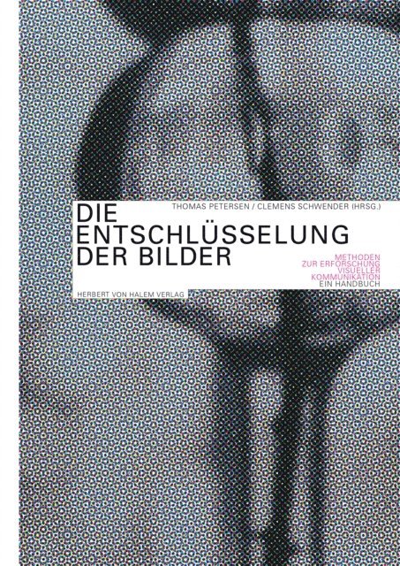 Clemens Schwender, Thomas Petersen - Die Entschlüsselung der Bilder, E-bok