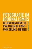 Felix Koltermann - Fotografie im Journalismus, Häftad