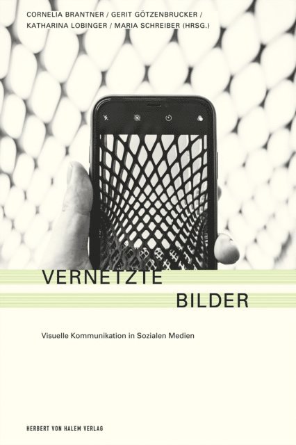Maria Schreiber, Katharina Lobinger, Gerit Gotzenbrucker, Cornelia Brantner - Vernetzte Bilder, E-bok