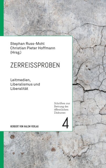 Christian Pieter Hoffmann, Stephan Russ-Mohl - Zerreißproben, E-bok
