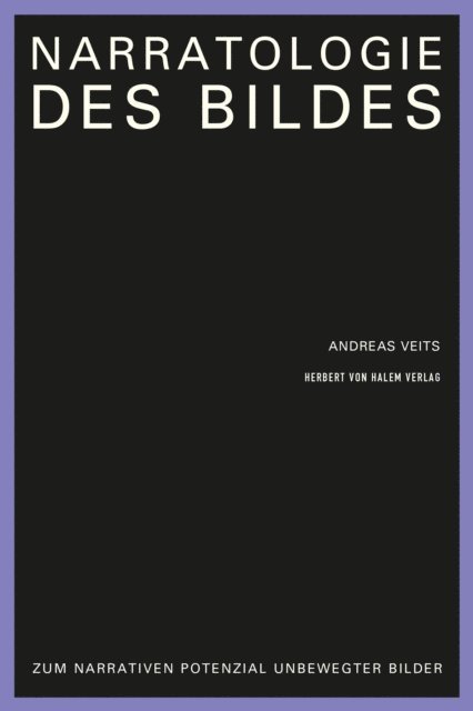 Andreas Veits - Narratologie des Bildes, E-bok
