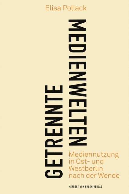 Elisa Pollack - Getrennte Medienwelten, E-bok