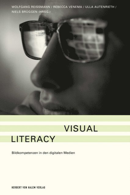 Niels Bruggen, Ulla Autenrieth, Rebecca Venema, Wolfgang Reimann - Visual Literacy, E-bok