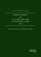 Jacques Derenne, Cedric Kaczmarek - Enforcement of EU State Aid Law at National Level 2010: Reports from the 27 Member States, Inbunden