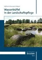 Wasserbuffel in Der Landschaftspflege, Häftad. Tillgänglighet: Tillfälligt slut