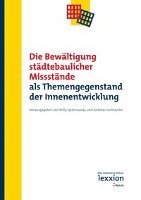 Andreas Hofmeister, Willy Spannowsky - Die Bewaltigung Stadtebaulicher Missstande: ALS Themengegenstand Der Innenentwicklung, Häftad. Tillgänglighet: Lägg i varukorg
