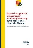 Andreas Hofmeister, Willy Spannowsky - Naturschutzgerechte Steuerung Der Windenergienutzung Durch Die Gesamtraumliche Planung, Häftad
