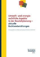 Andreas Hofmeister, Willy Spannowsky - Umwelt- Und Energierechtliche Aspekte in Der Bauleitplanung - Aktuelle Rechtsentwicklungen, Häftad