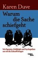 Warum die Sache schiefgeht