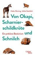 Von Okapi, Scharnierschildkrte und Schnilch