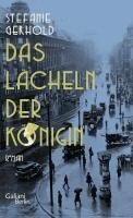 Stefanie Gerhold - Das Lächeln der Königin, Inbunden