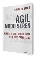 Michaela Stach - Agil moderieren, Häftad. Tillgänglighet: Lägg i varukorg