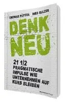 Thomas Pütter, Ines Eulzer - Denk neu, Häftad. Tillgänglighet: Lägg i varukorg