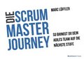 Die Scrum Master Journey